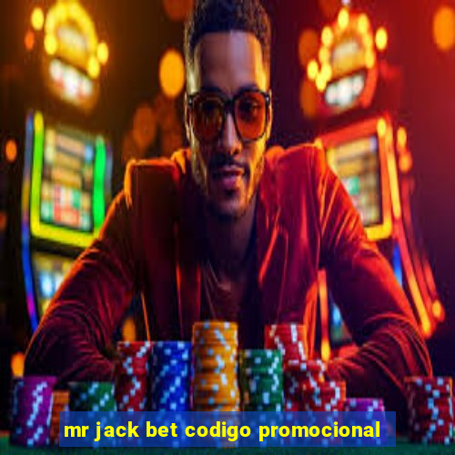 mr jack bet codigo promocional